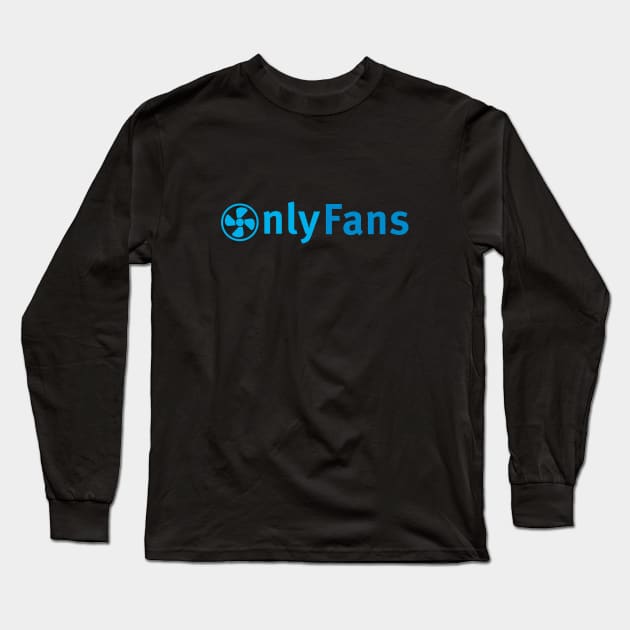 Only Fans Long Sleeve T-Shirt by sketchfiles